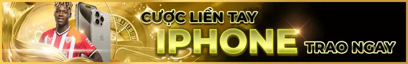 Cược liền tay nhận ngay iphone