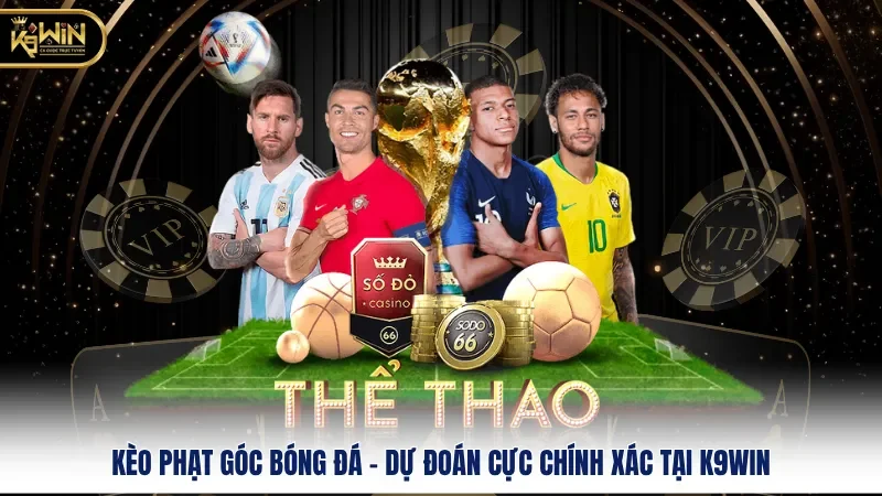 Kèo Phạt Góc Bóng Đá - Dự Đoán Cực Chính Xác Tại k9win